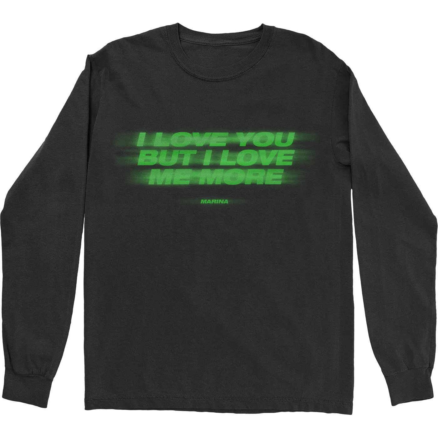 I Love You But I Love Me More Long Sleeve T-Shirt