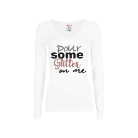 Pour Some Glitter on Me Long-Sleeve T-Shirt