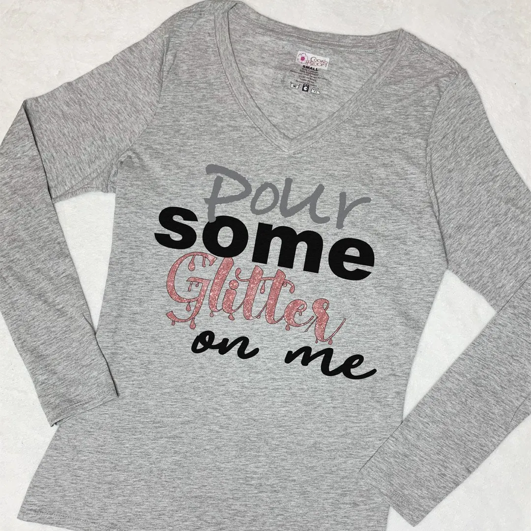 Pour Some Glitter on Me Long-Sleeve T-Shirt