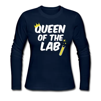 "Queen of the Lab" - Women's Long Sleeve T-Shirt