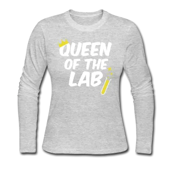 "Queen of the Lab" - Women's Long Sleeve T-Shirt